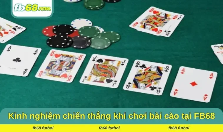 Kinh nghiệm chiến thắng khi chơi bài cào tại FB68
