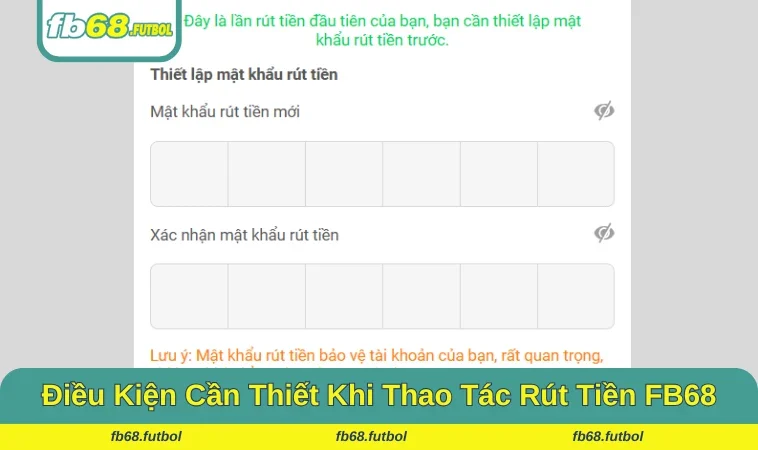 Những điều kiện cần thiết để rút tiền FB68 được thuận lợi