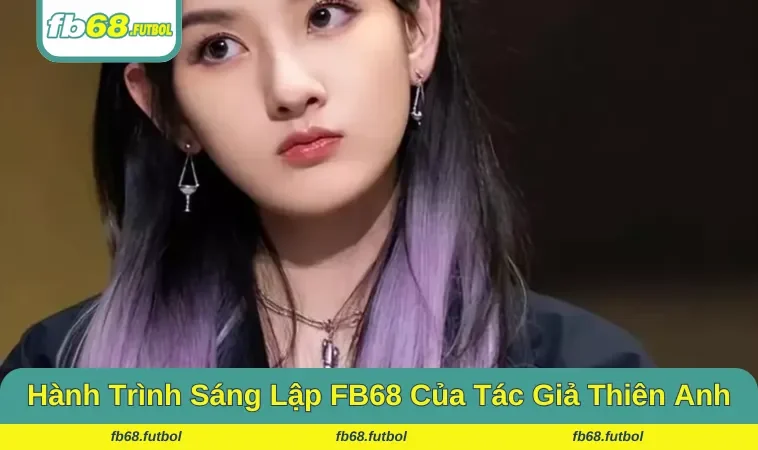 Khám phá về hành trình sáng lập của tác giả nhà cái